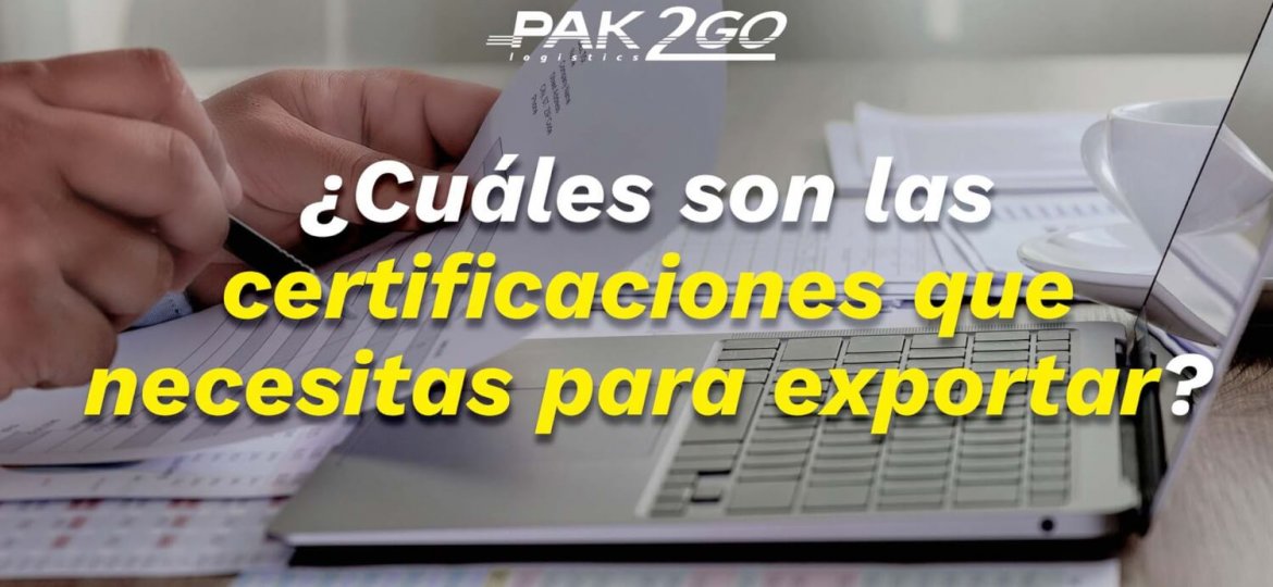 pak2go-certificaciones-para-exportar