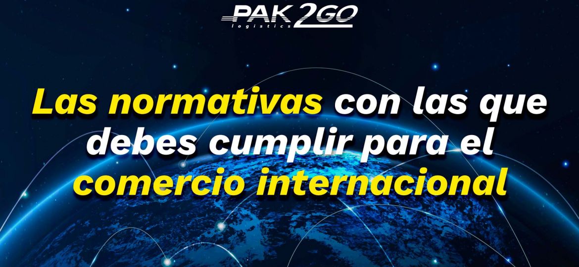 pak2go-normativas-comercio-internacional